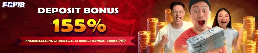 FC178 First Deposit To Get Free 155% Bonus, To Win ₱20,000 (1)