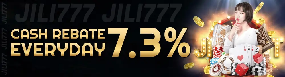 JILI777 cash rebate 7.3% (1)