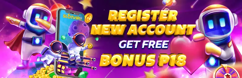 SLOTVIP Casino register new account get free 18 bonus