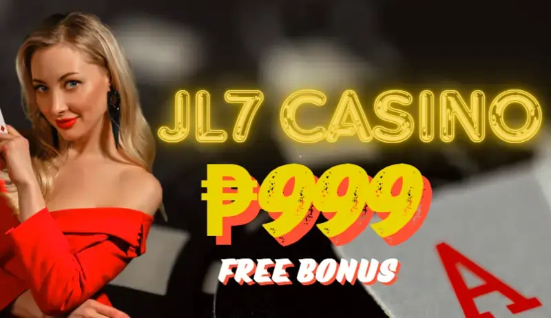 jl7 casino free bonus